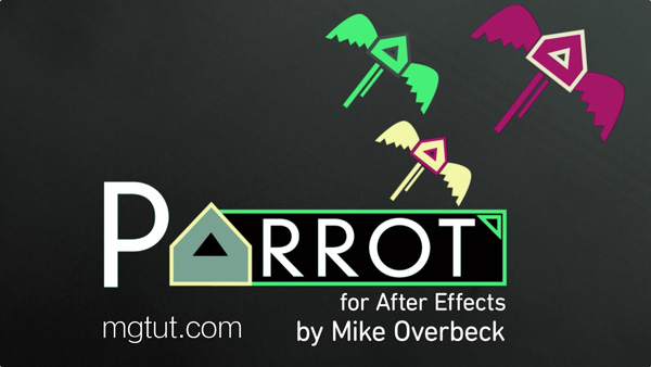 父子图层跟随MG动画AE脚本 Aescripts Parrot v1.0.2 + 视频教程